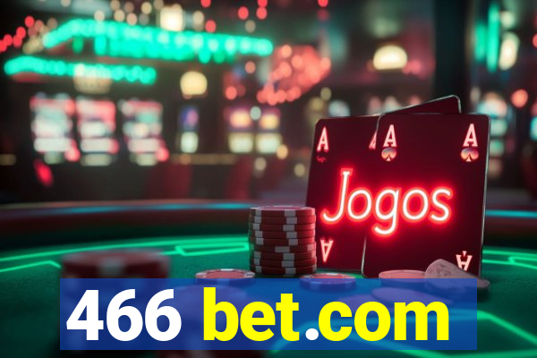 466 bet.com